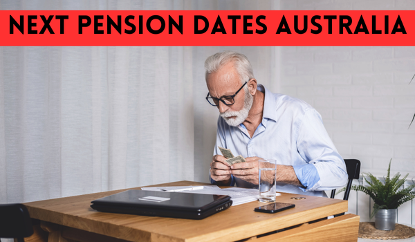 Next Pension Dates Australia