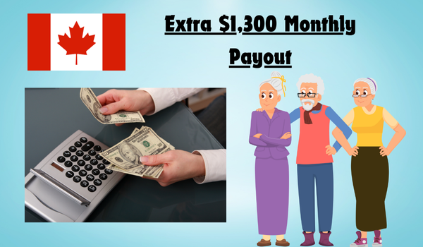 Extra $1,300 Monthly Payout