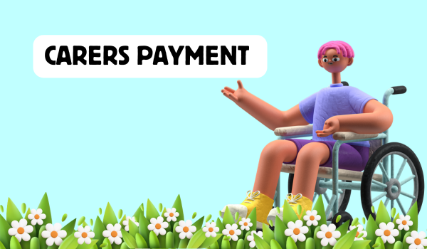 Carers Payment