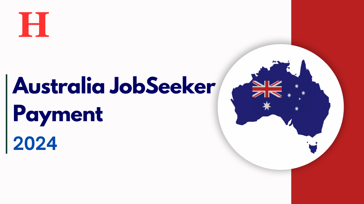 Australia JobSeeker Payment 2024, When to Expect Your First Payment