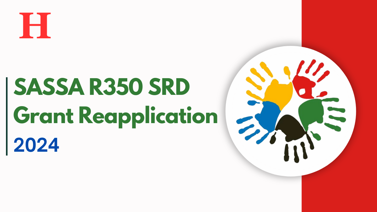 SASSA R350 SRD Grant Reapplication, Everything You Need to Know