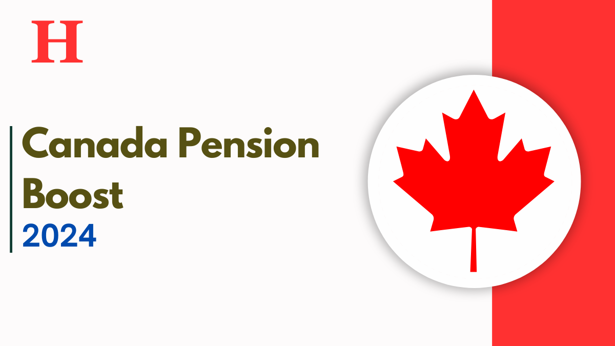 Canada Pension Boost 2024, Significant Increases in CPP and OAS