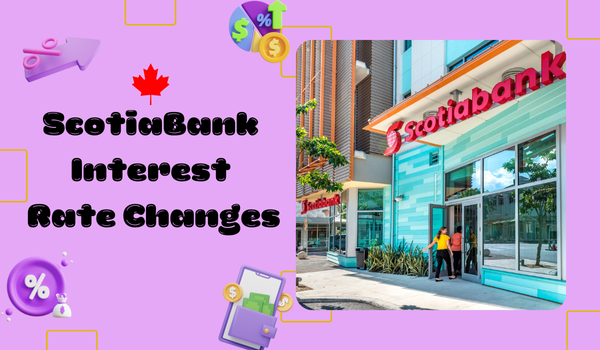 ScotiaBank Interest Rate Changes