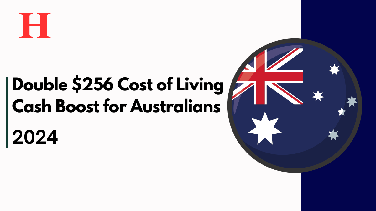 Double $256 Cost of Living Cash Boost for Australians: Are You Eligible?