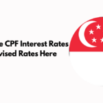 Singapore CPF Interest Rates for October 2024: Revised Rates Overview