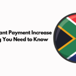 SASSA Grant Payment Increase: What Beneficiaries Need to Know