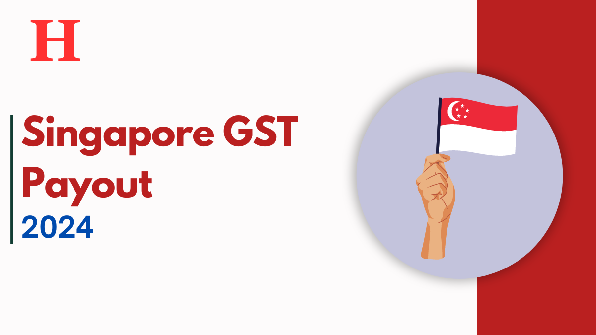 Singapore GST Payout October 2024, Eligibility, Payment Dates, and Amounts