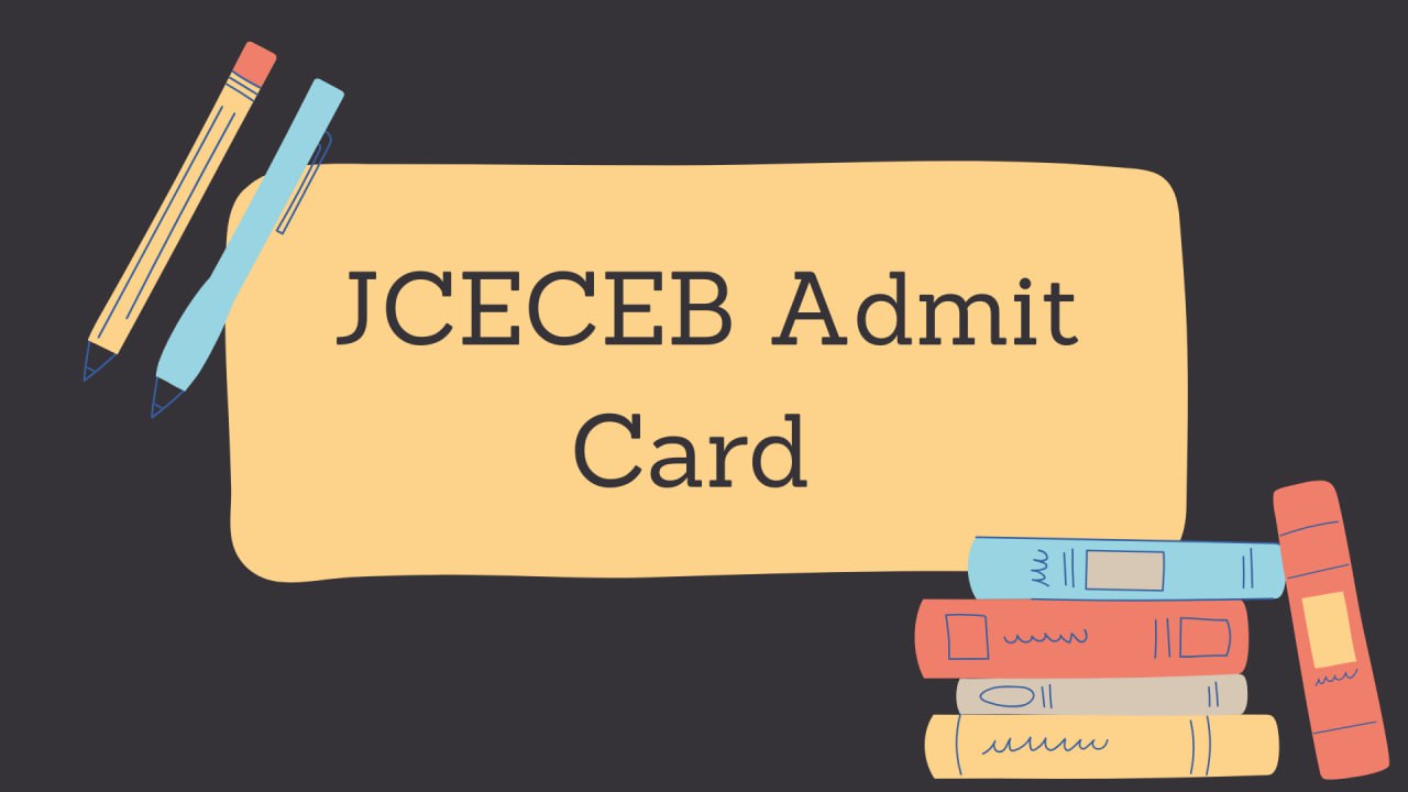 JCECEB Admit Card