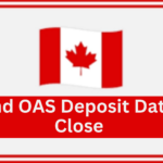 CPP and OAS Deposit Dates are Close