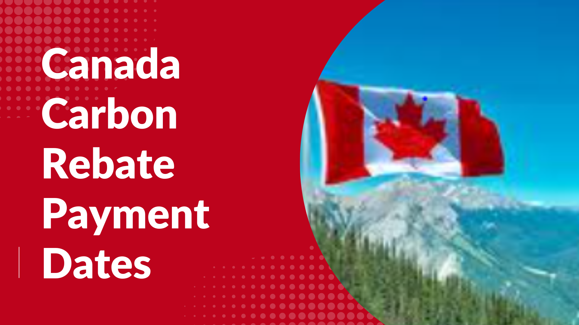 Canada Carbon Rebate Payment Dates